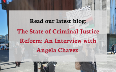 The state of criminal justice reform: an interview with Angela Chavez